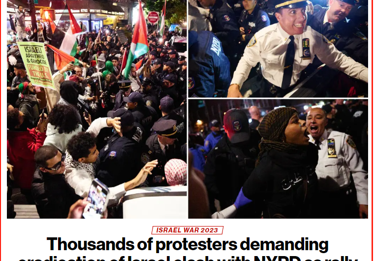NYPOST：纽约数千名抗议者要求消灭以色列，与警察发生冲突